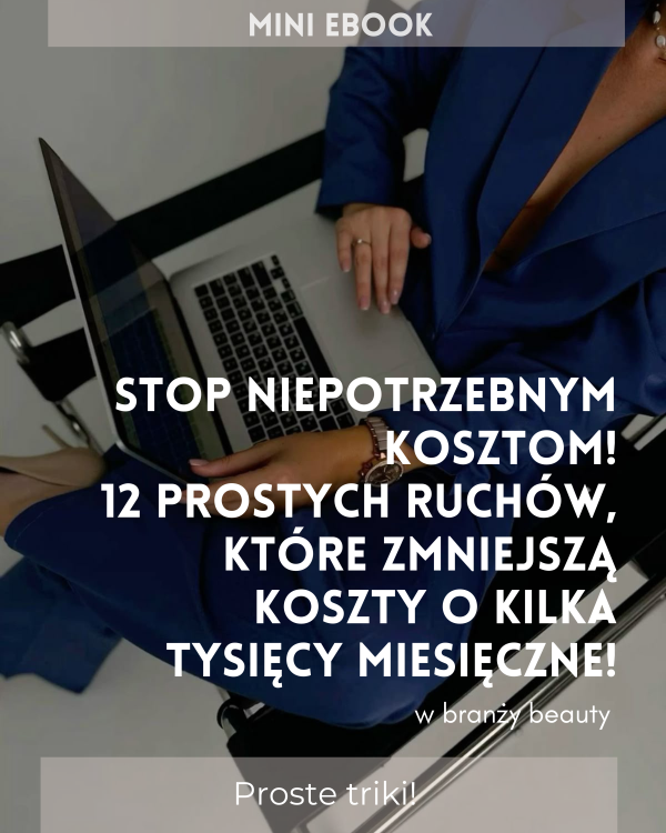 12 prostych ruchów, które zmniejszą koszty o kilka tysięcy miesięcznie!