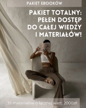 PAKIET TOTALNY: PEŁEN DOSTĘP DO CAŁEJ WIEDZY I MATERIAŁÓW ZE STRONY AKADEMIA EKSPERTÓW!